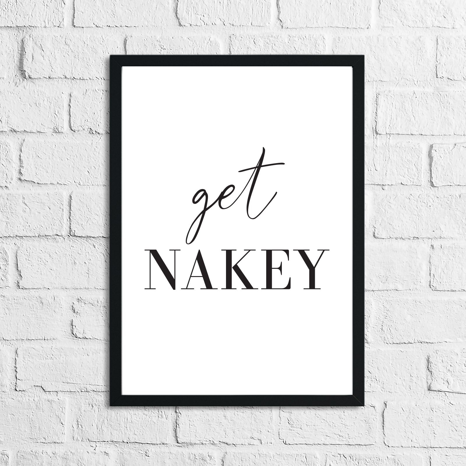 Get Nakey Bathroom Wall Decor Print